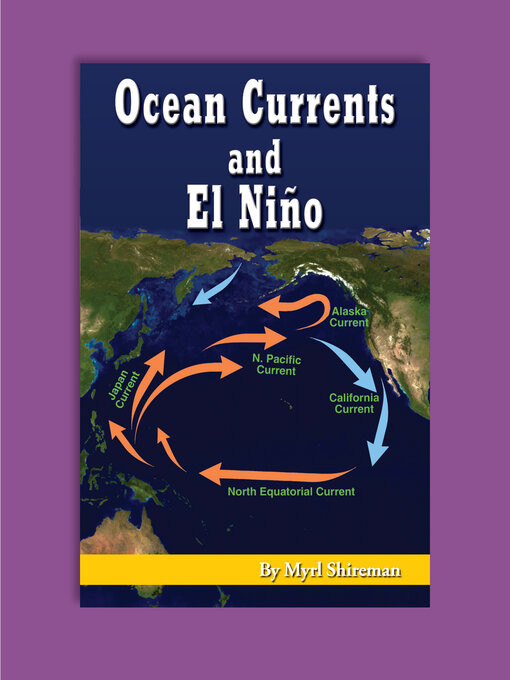 Title details for Ocean Currents and El Niño by Shireman - Available
